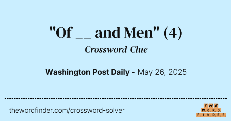 "Of __ and Men" crossword clue image