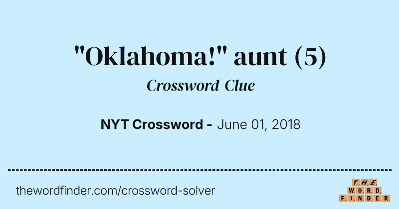 "Oklahoma!" aunt crossword clue image