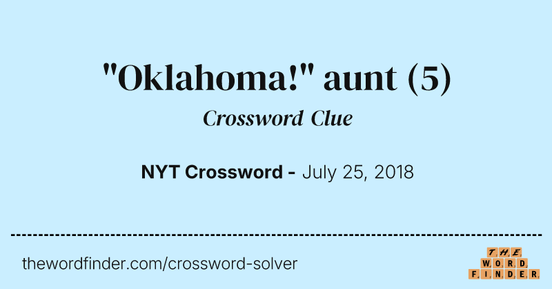 "Oklahoma!" aunt crossword clue image