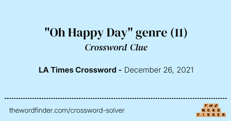 "Oh Happy Day" genre crossword clue image