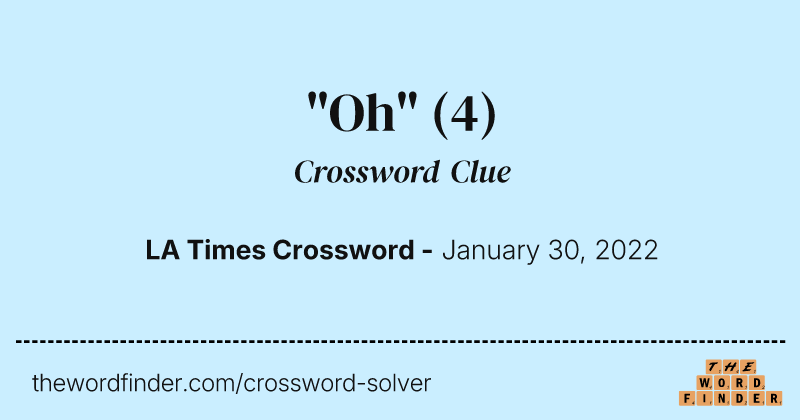 "Oh" crossword clue image