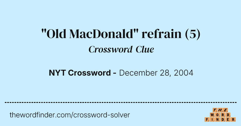 "Old MacDonald" refrain crossword clue image