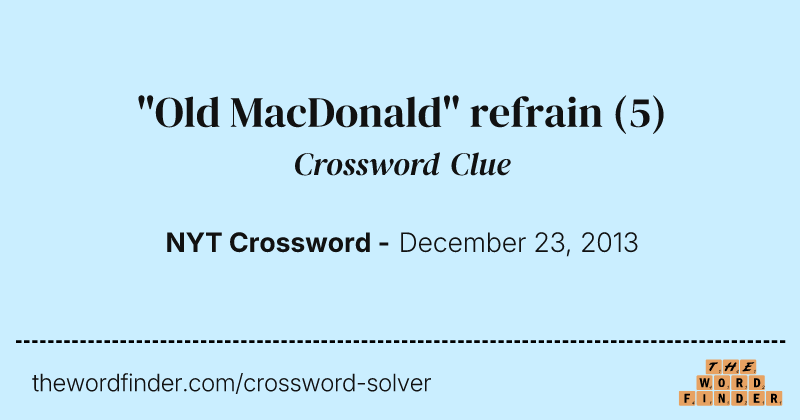 "Old MacDonald" refrain crossword clue image
