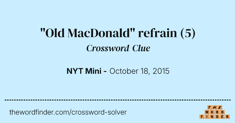 "Old MacDonald" refrain crossword clue image