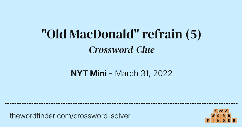 "Old MacDonald" refrain crossword clue image