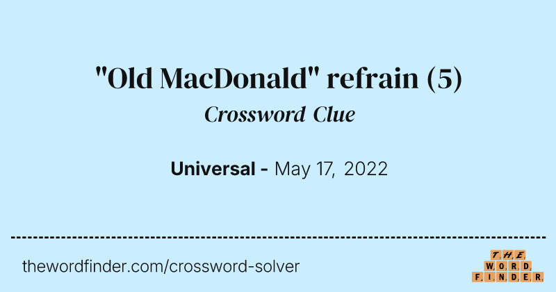 "Old MacDonald" refrain crossword clue image