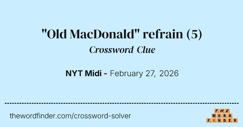 "Old MacDonald" refrain crossword clue image