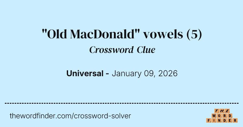 "Old MacDonald" vowels crossword clue image