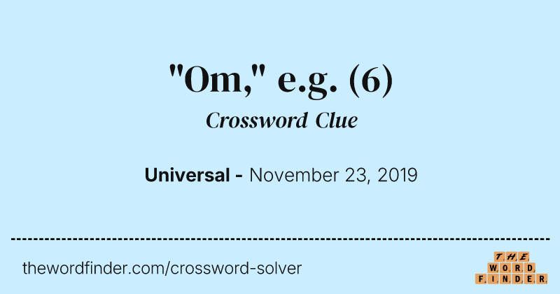 "Om," e.g. crossword clue image