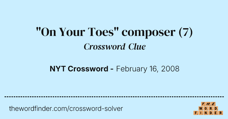 "On Your Toes" composer crossword clue image