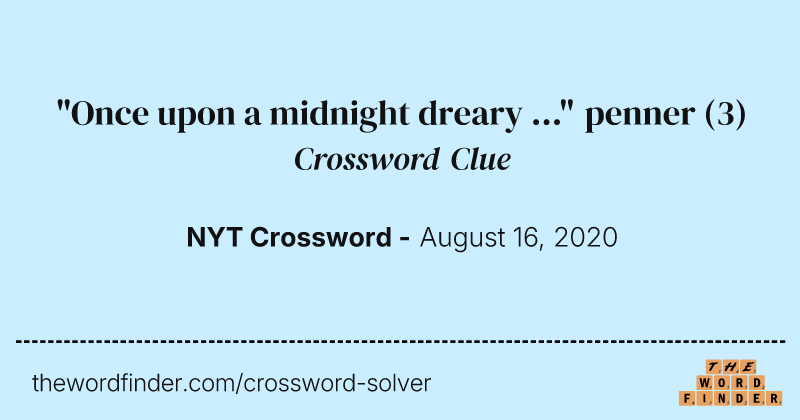 "Once upon a midnight dreary ..." penner crossword clue image
