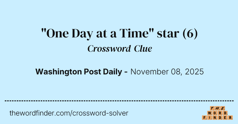 "One Day at a Time" star crossword clue image