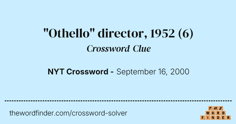 "Othello" director, 1952 crossword clue image