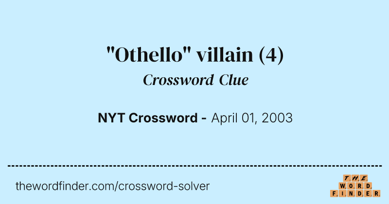 "Othello" villain crossword clue image
