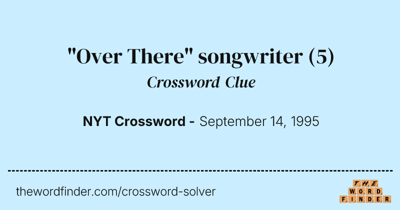 "Over There" songwriter crossword clue image