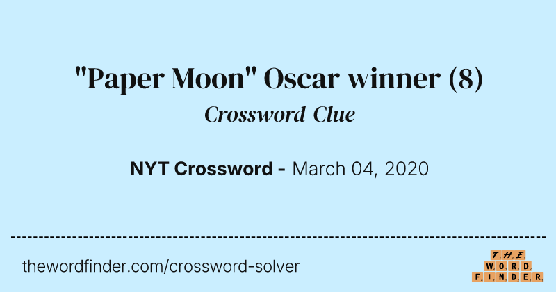 "Paper Moon" Oscar winner crossword clue image