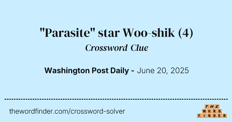 "Parasite" star Woo-shik crossword clue image
