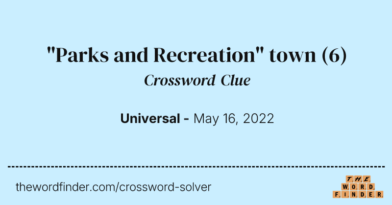"Parks and Recreation" town crossword clue image