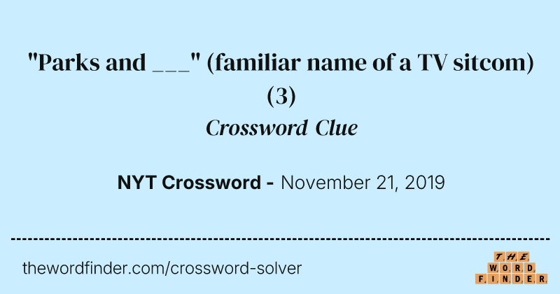 "Parks and ___" (familiar name of a TV sitcom) crossword clue image