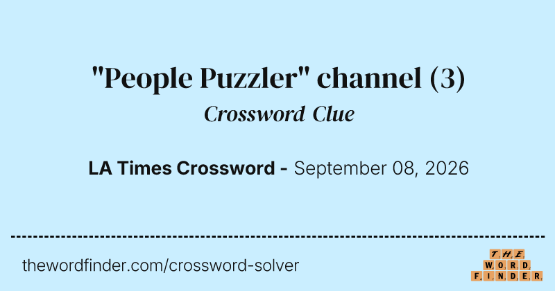 "People Puzzler" channel crossword clue image