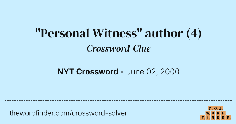 "Personal Witness" author crossword clue image