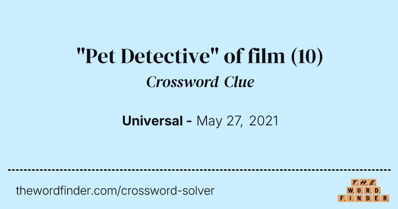 "Pet Detective" of film crossword clue image