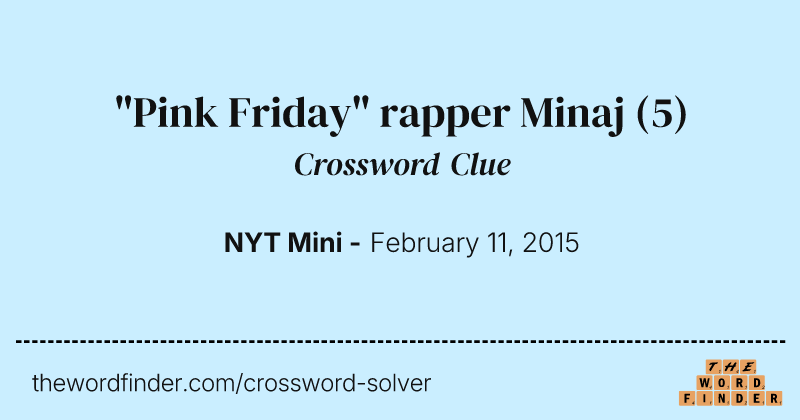 "Pink Friday" rapper Minaj crossword clue image