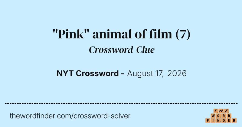 "Pink" animal of film crossword clue image