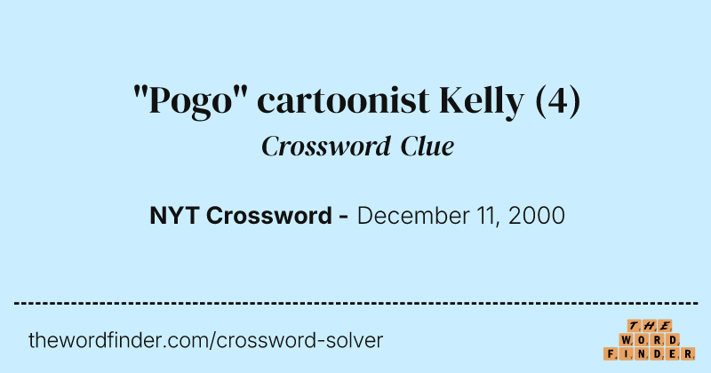 "Pogo" cartoonist Kelly crossword clue image