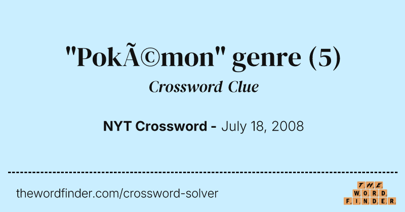 "Pokémon" genre crossword clue image