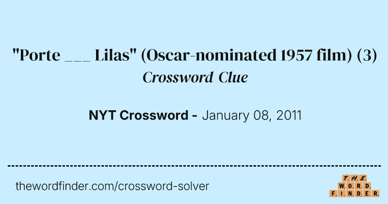 "Porte ___ Lilas" (Oscar-nominated 1957 film) crossword clue image