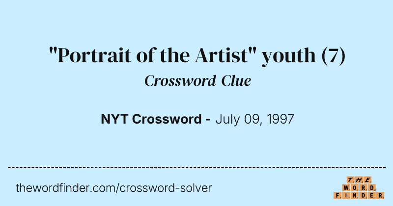 "Portrait of the Artist" youth crossword clue image