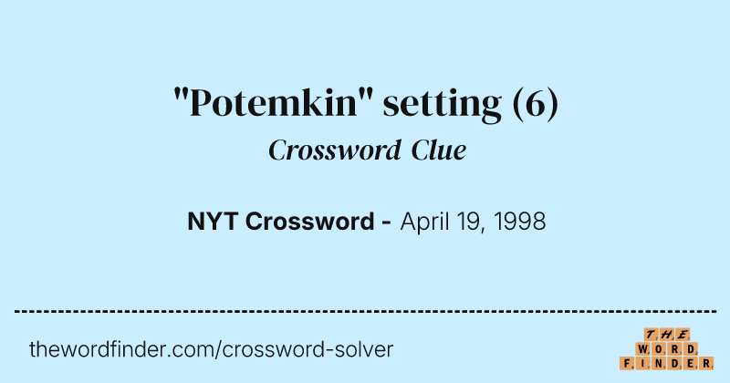 "Potemkin" setting crossword clue image