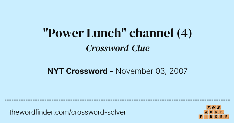 "Power Lunch" channel crossword clue image
