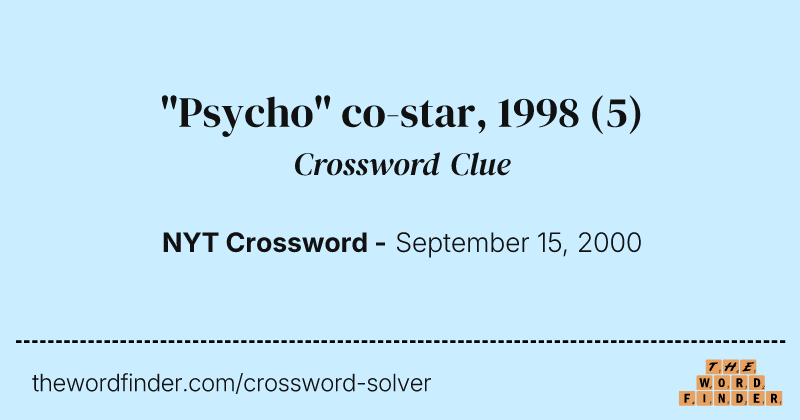 "Psycho" co-star, 1998 crossword clue image