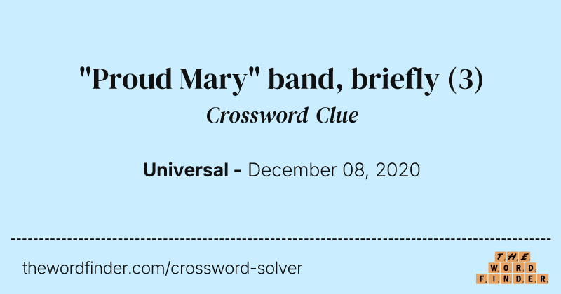 "Proud Mary" band, briefly crossword clue image