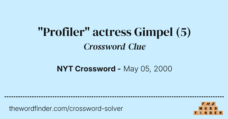 "Profiler" actress Gimpel crossword clue image