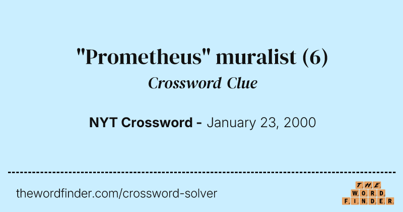 "Prometheus" muralist crossword clue image