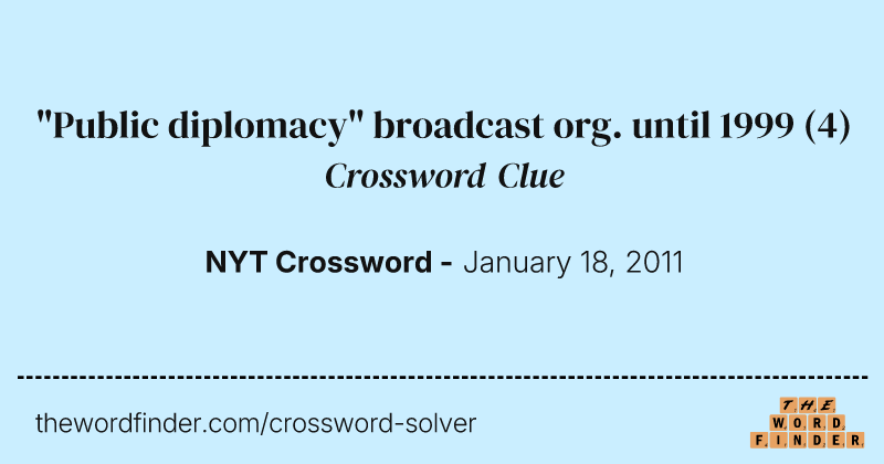 "Public diplomacy" broadcast org. until 1999 crossword clue image