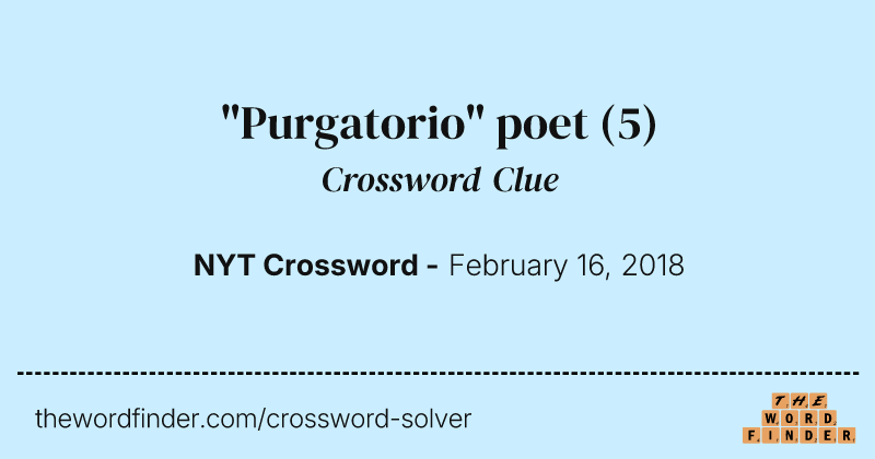 "Purgatorio" poet crossword clue image