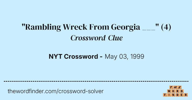 "Rambling Wreck From Georgia ___" crossword clue image