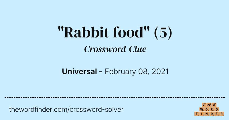 "Rabbit food" crossword clue image