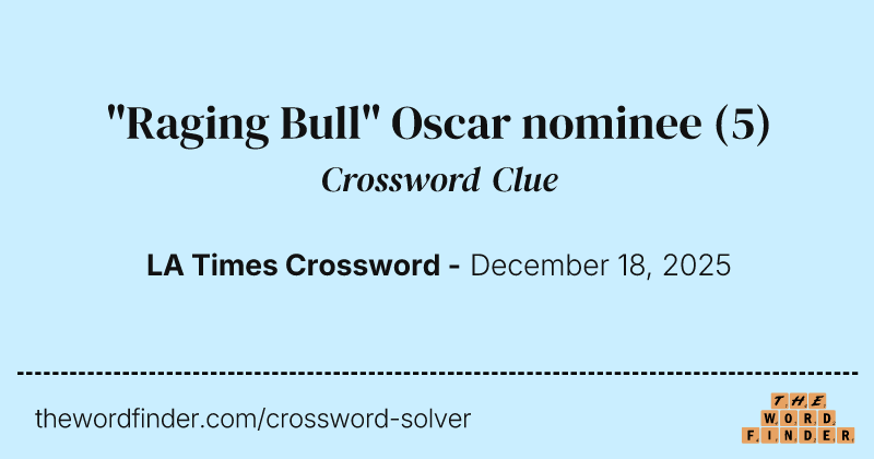 "Raging Bull" Oscar nominee crossword clue image
