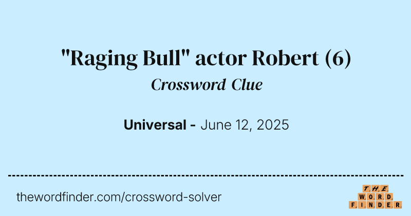 "Raging Bull" actor Robert crossword clue image