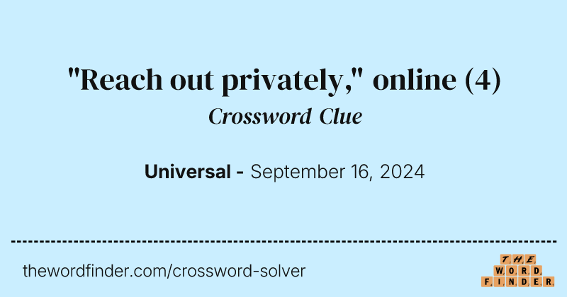 "Reach out privately," online crossword clue image