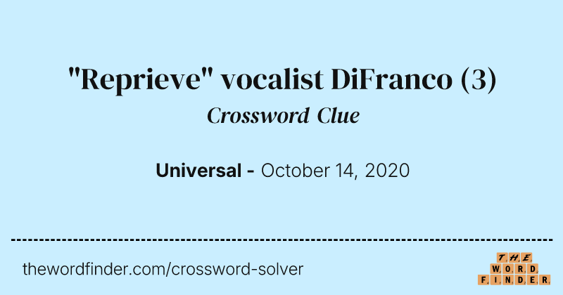 "Reprieve" vocalist DiFranco crossword clue image