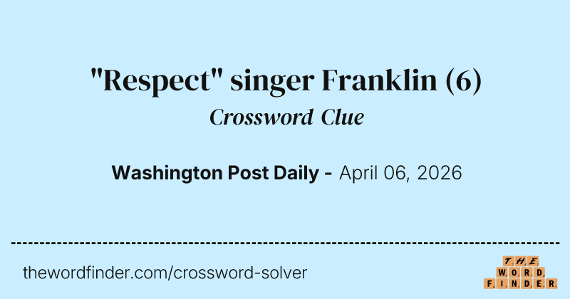 "Respect" singer Franklin crossword clue image