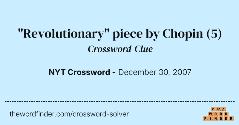 "Revolutionary" piece by Chopin crossword clue image