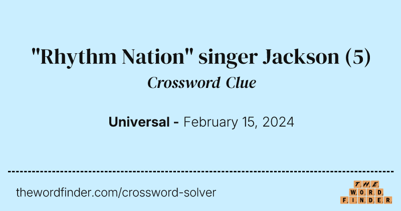 "Rhythm Nation" singer Jackson crossword clue image