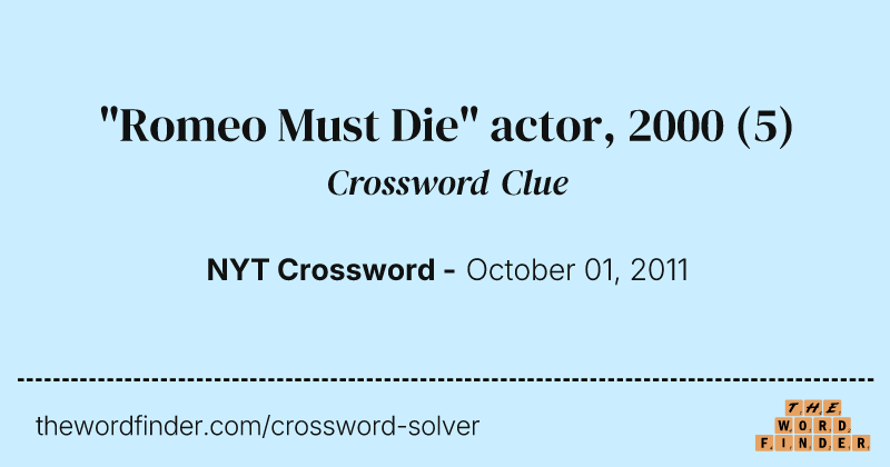 "Romeo Must Die" actor, 2000 crossword clue image